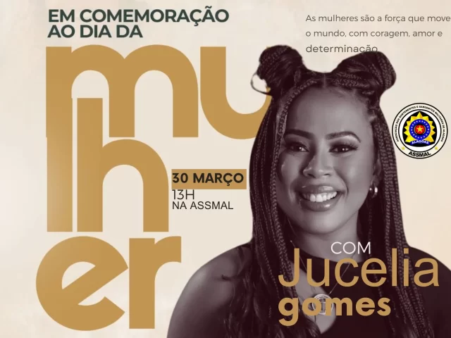 EM COMEMORAÇÃO AO DIA DA MULHER