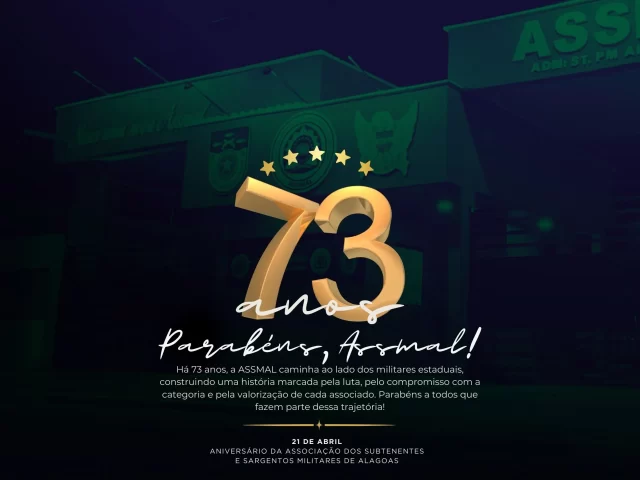 ASSMAL 73 Anos: História, Compromisso e Valorização