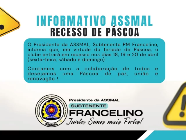 INFORMATIVO ASSMAL FERIADO DE PÁSCOA