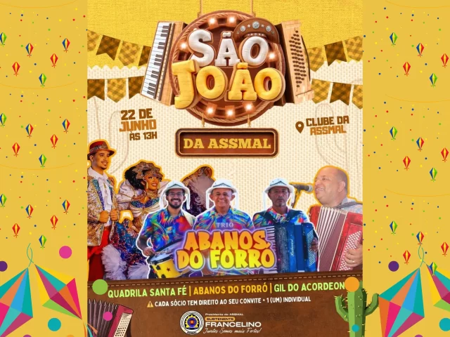 São João da ASSMAL tá chegando!