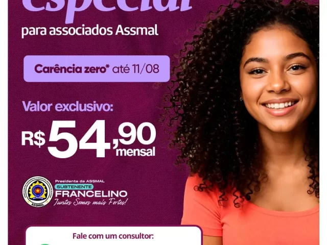 ociado ASSMAL, agora é sua vez! Chegou o plano odontológico Uniodonto com uma condição imperdível