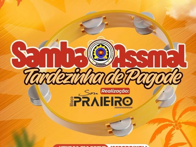 Vem aí a nossa Tardezinha de Pagode – Samba ASSMAL!
