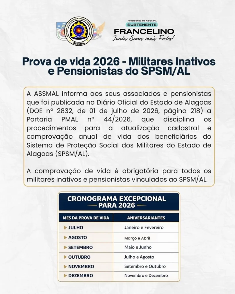 A ASSMAL reforça a importância da realização da Prova de Vida 2026 pelos militares inativos e pensionistas vinculados ao SPSM/AL